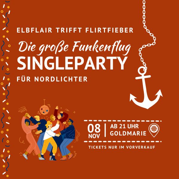 Am 8. November 2024 findet in Hamburg die große Funkenflug-Singleparty in der Goldmarie statt.